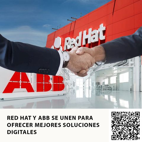 RED HAT Y ABB SE UNEN PARA OFRECER MEJORES SOLUCIONES DIGITALES