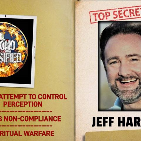 Final Attempt to Control Perception - Mass Non-compliance - Spiritual Warfare | Jeff Harman