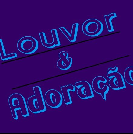 Louvor & Adoração: A Revolução.