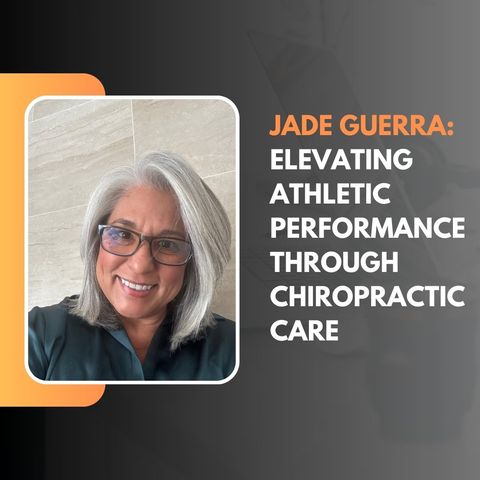 Jade Guerra Championing Safe and Effective Chiropractic Care for Kids