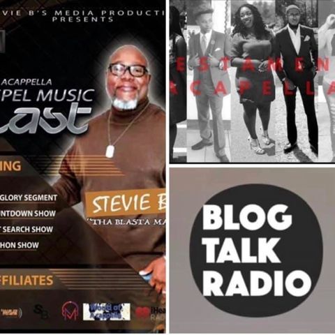 Stevie B's Acappella Gospel Music Blast - (Episode 119)