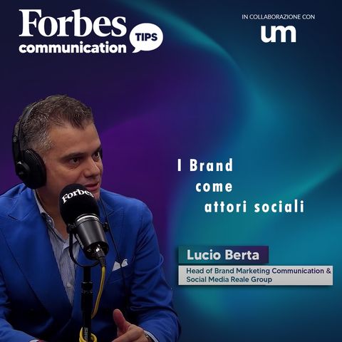 Lucio Berta: Oltre il prodotto. I brand come attori sociali