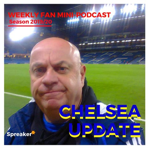 Preview: Chelsea v Sheffield Utd ( 31/08/19 C U #104 )
