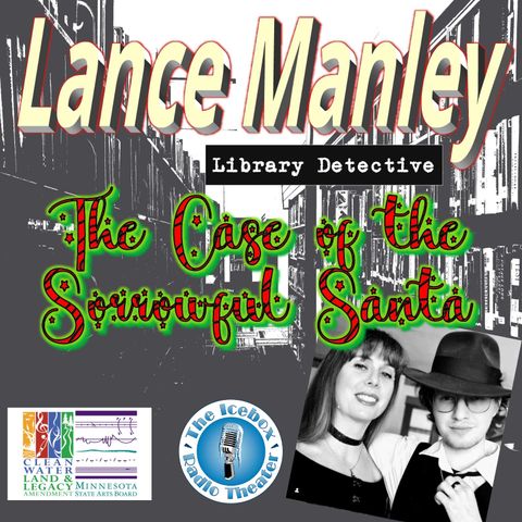 Lance Manley & The Case of the Sorrowful Santa