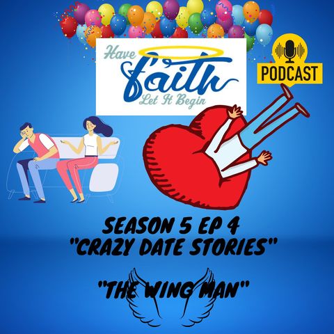 Crazy Date Story "The Wing Man"