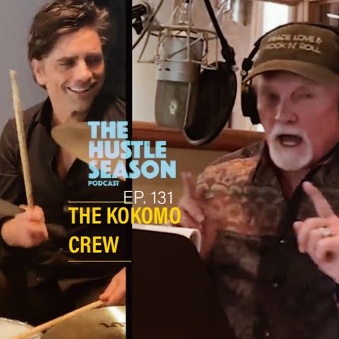 The Hustle Season: Ep. 131 The Kokomo Crew