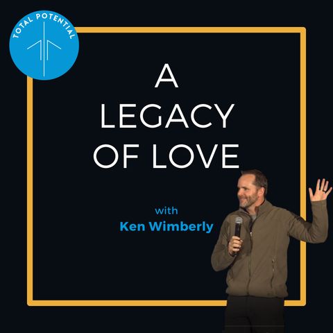 A Legacy of Love