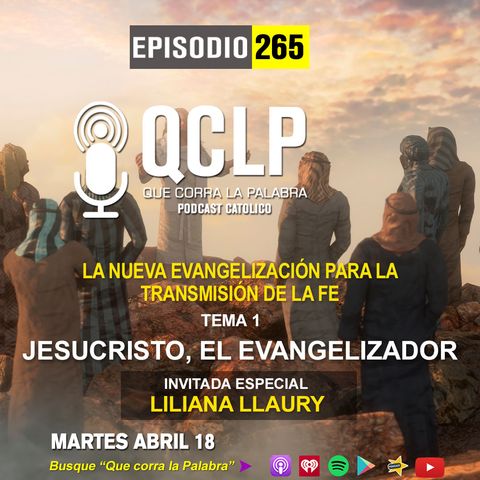 QCLP-La Nuev Evangelizacion - Jesus el evangelizador