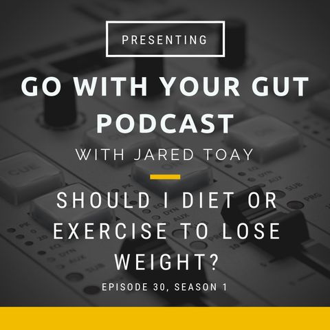 Should I Diet Or Exercise To Lose Weight?