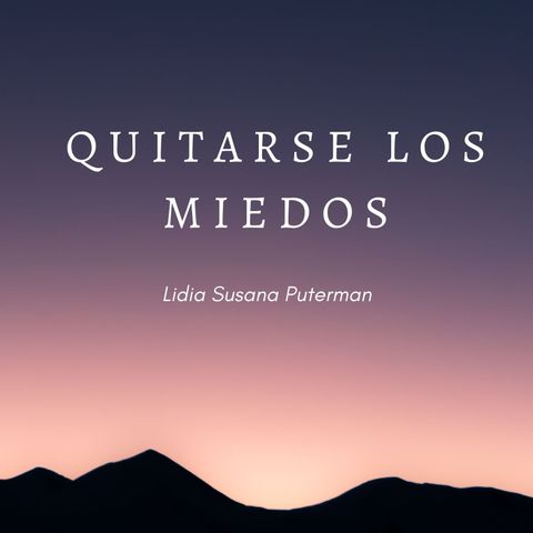 Quitarse los miedos - Susana Puterman