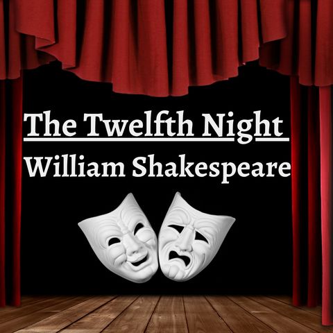 Act 3 - Twelfth Night - William Shakespeare