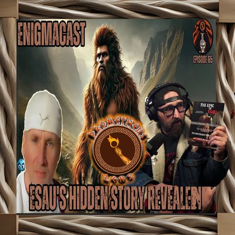 Esau a Bigfoot?!