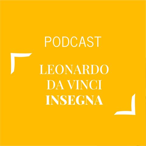 #188 - Leonardo da Vinci insegna | Buongiorno Felicità!