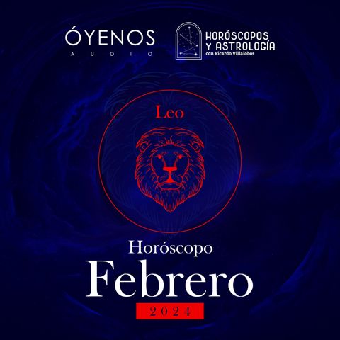 Leo| Horóscopo para febrero de 2024