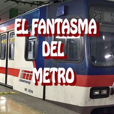 El Fantasma Del Metro / Relato de Terror