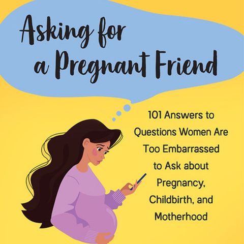 Pregnancy Questions Too Embarrassing to Ask