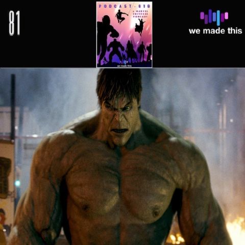 81. The Incredible Hulk (2008)