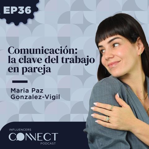 Cómo trabajar con tu pareja y no morir en el intento con María Paz Gonzáles Vigil
