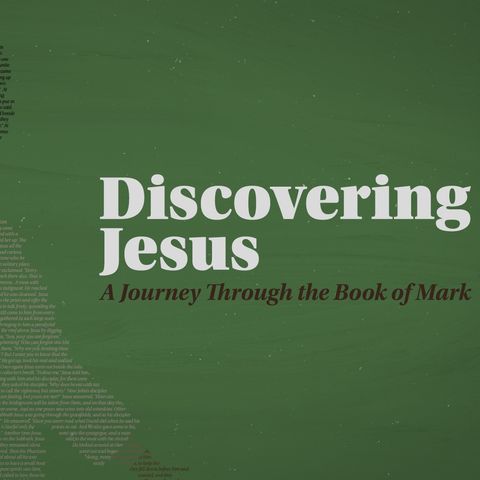 Discovering Jesus Week 6 | Pastor Jack Guerra