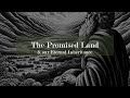 The Promised Land & Our Eternal Inheritance