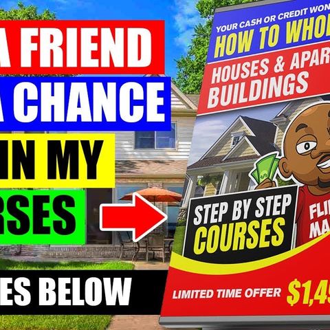 Free Courses Giveaway Wholesaling Houses and Apartment Buildings From The Flip Man