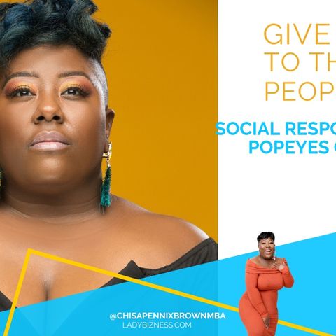 Give it to the People: Social Responsibility & Popeyes Chicken