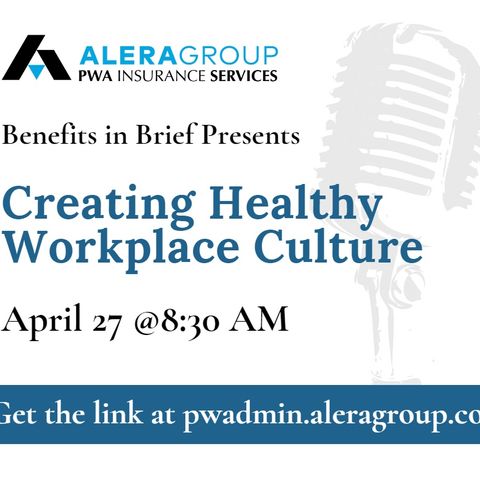 Creating Healthy Workplace Culture