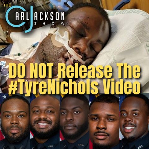 Innocent Until Proven Guilty: DO NOT Release The #TyreNichols Video