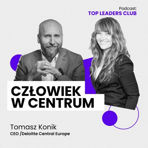 #4 Tomasz Konik / Człowiek w centrum