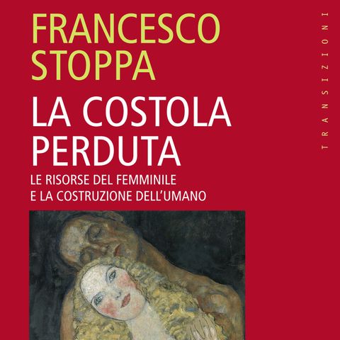 Francesco Stoppa "La costola perduta"