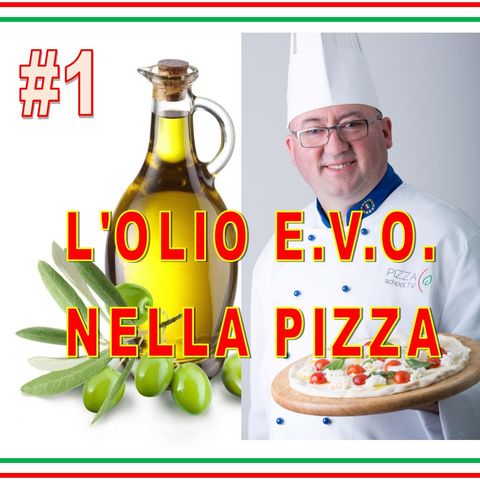 #27 - L'OLIO EVO sulla PIZZA #1