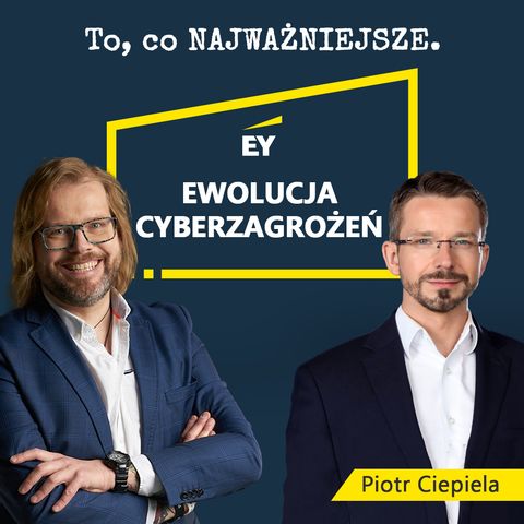 Piotr Ciepiela - ewolucja cyberzagrożeń