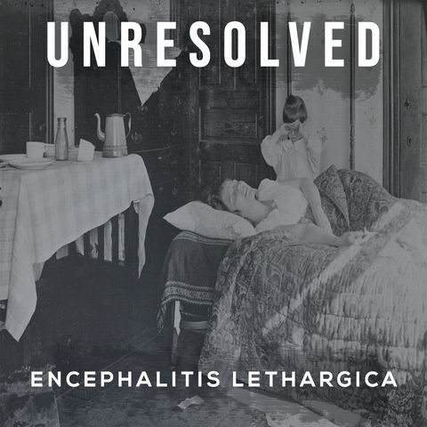 Encephalitis Lethargica