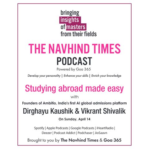 Insights of Masters - Studying abroad made easy with Dirghayu Kaushik & Vikrant Shivalik