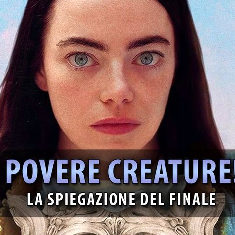 Povere Creature: La Spiegazione Del Finale Del Film Con Emma Stone!