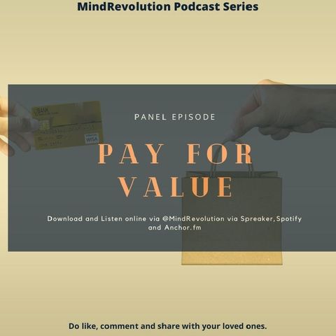 Pay For Value (Panel Episode)