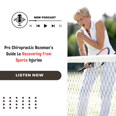 Pro Chiropractic Bozeman's Guide to Recovering from Sports Injuries