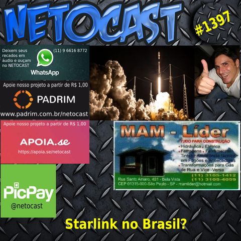 NETOCAST 1397 DE 18/02/2021 - Starlink de Elon Musk no Brasil