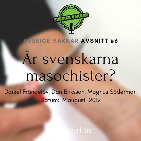 6. Är svenskarna masochister?