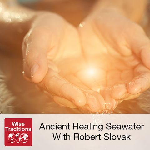 316: Ancient Healing Seawater