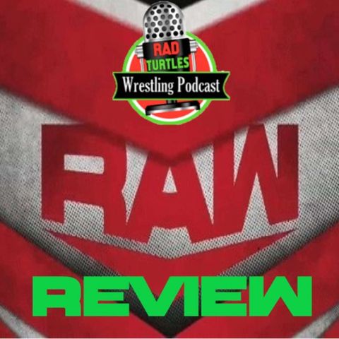 RTW Raw Review Episode 2!!!!