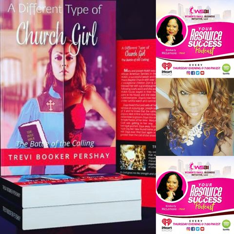 WSBI "Your Resource For Success" Podcast with Host Kimberly McLemore & Guest Trevie Pershay