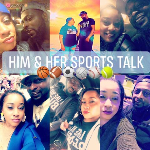 Him & Her Sports Talk