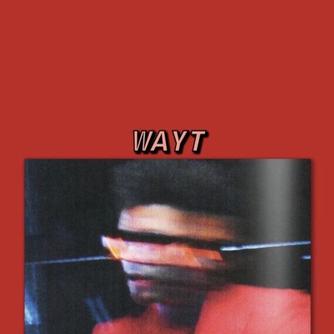 WAYT EP. 12
