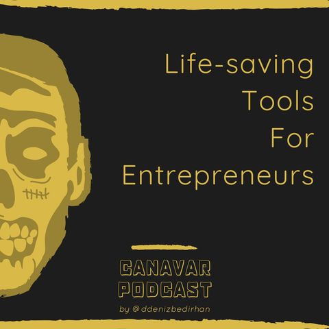 Life-saving Tools For Entrepreneurs