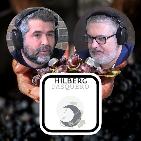S.2 Ep.26 - HILBERG PASQUERO e i suoi VINI raccontati da NICOLA PASQUERO