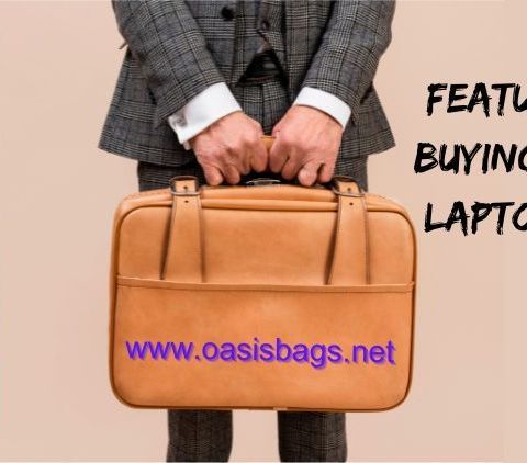 Buying a New Laptop Bag? – Make Sure It Has These 4 Key Features