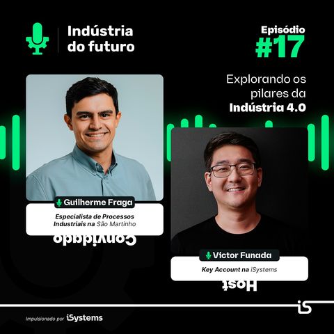 17 - Explorando os pilares da indústria 4.0