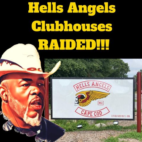 Westport Hells Angels Clubhouses Raided by Investigators