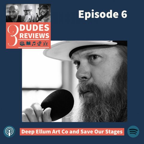 E6-Deep Ellum Art Co and Save Our Stages